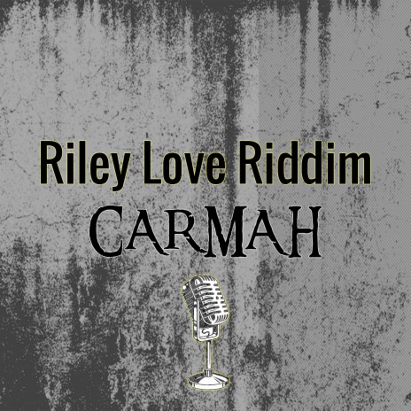 Riley Love Riddim