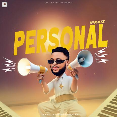 PERSONAL | Boomplay Music