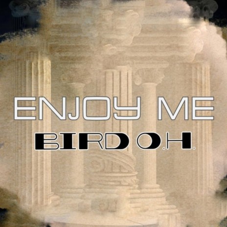 Enjoy me | Boomplay Music