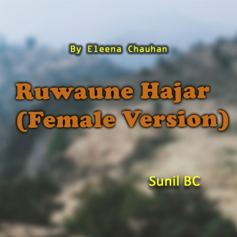 Ruwaune Hajar(Female Version) | Boomplay Music