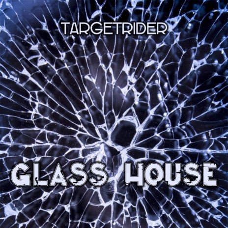 Glass House | Boomplay Music