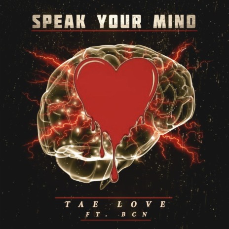 Speak Your Mind (feat. Bcn) | Boomplay Music