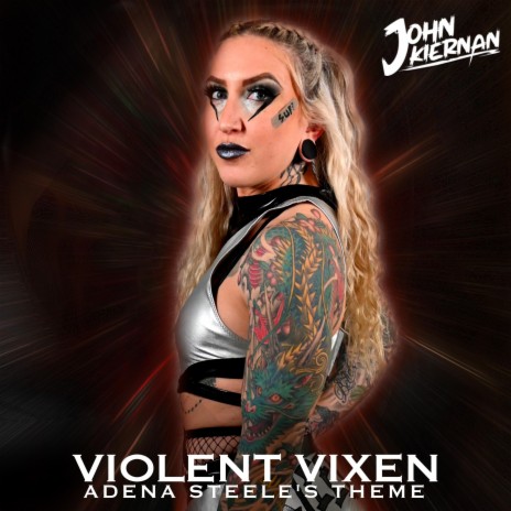 Violent Vixen (Adena Steele Theme) | Boomplay Music