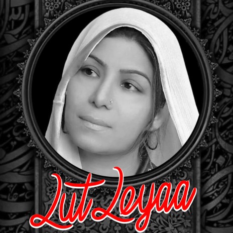 Lut Leyaa | Boomplay Music