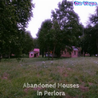 Abandoned Houses in Perlora