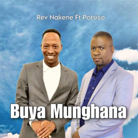Buya Munghana | Boomplay Music