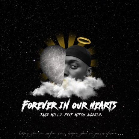 Forever in our heart (feat. Mitch Angelo)