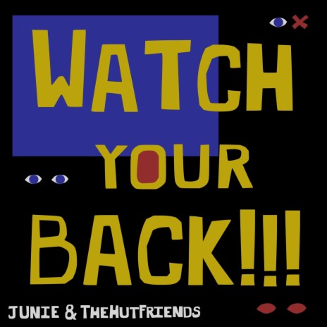 Watch Your Back | Boomplay Music