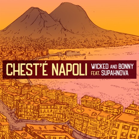 Chest` è Napoli (feat. Supahnova)