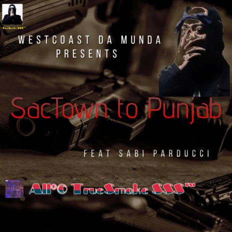 Sactown to Punjab | Boomplay Music