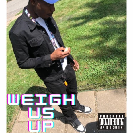 Weigh us up ft. DumpGritz | Boomplay Music