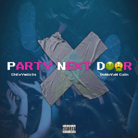 Party Next Door (feat. Donovan Cain)