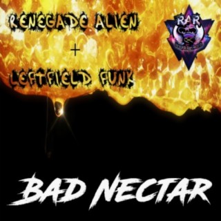 Bad Nectar