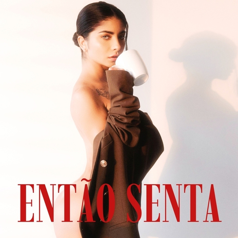 ENTÃO SENTA - EXTENDED | Boomplay Music