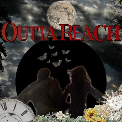 outta reach | Boomplay Music