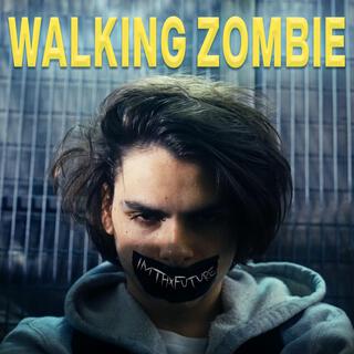 Walking Zombie lyrics | Boomplay Music