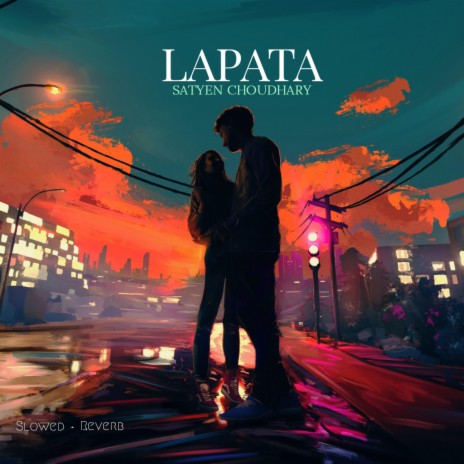 Lapata (Lofi) | Boomplay Music