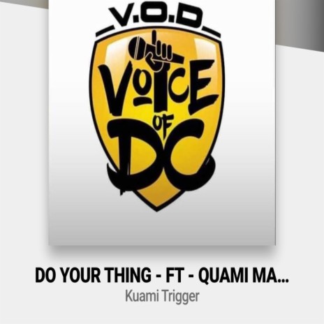 Do Your Thing ft. Quami Maddox | Boomplay Music