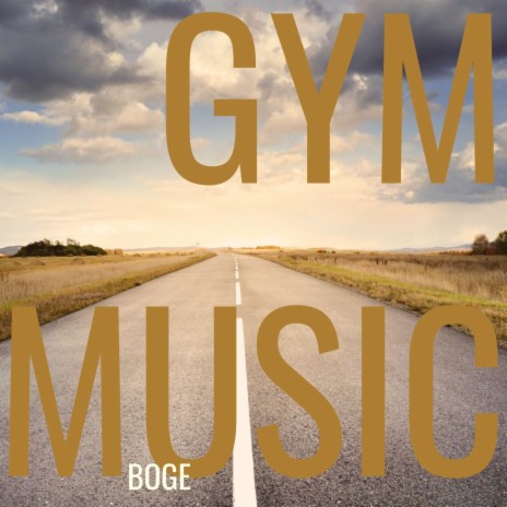Gym Music | Boomplay Music