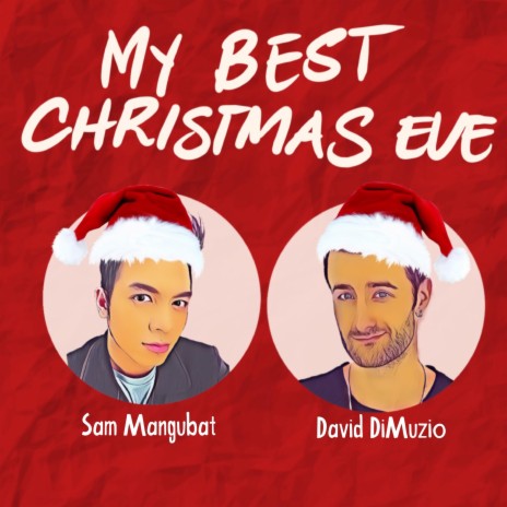 My Best Christmas Eve (feat. David DiMuzio) (Taglish Version) | Boomplay Music