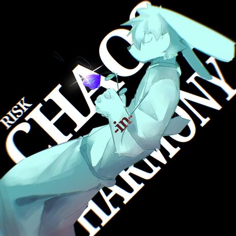 CHAOS -in (HARMONY) | Boomplay Music