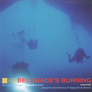 Belgrade's burning Vol 2