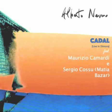 Cadal (feat. Maurizio Camardi e Sergio Cossu) (Live in Dimora)