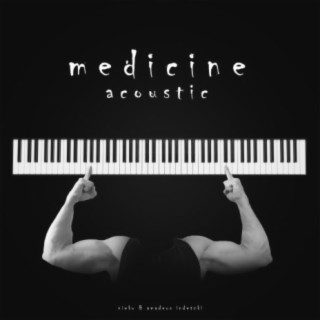 Medicine (Acoustic Version)