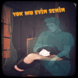 Yok Mu Evin Senin lyrics | Boomplay Music
