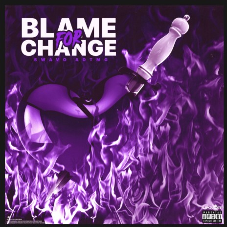 Blame For Change | Boomplay Music