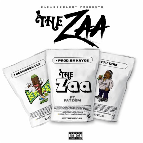 The Zaa (feat. Fat Dom) | Boomplay Music