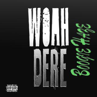 Woah Dere lyrics | Boomplay Music