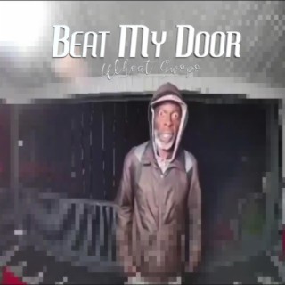 Beat My Door