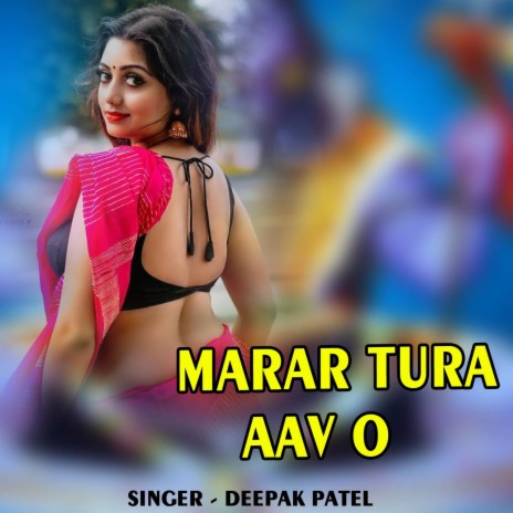 Marar Tura Aav O | Boomplay Music