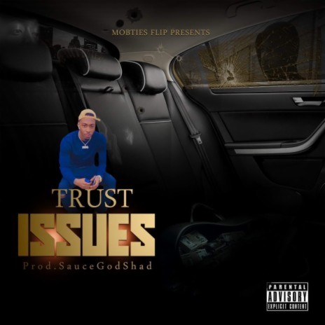 Trust Issues | Boomplay Music