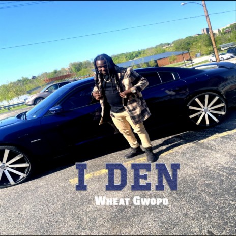 I Den