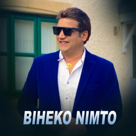 Biheko Nimto | Boomplay Music