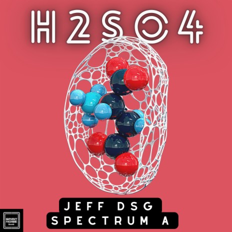 H2SO4 ft. Spectrum A | Boomplay Music