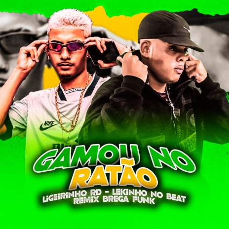 Gamou no Ratão (Remix Brega Funk) ft. Lequinho no beat | Boomplay Music