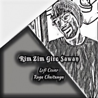 Rim Zim Gire Sawan (Radio Lofi Version)