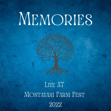 Memories (Live at Mantovani Farm Fest 2022) | Boomplay Music