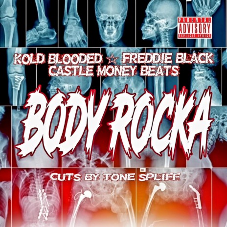 Body Rocka (feat. Kold Blooded & Freddie Black) | Boomplay Music