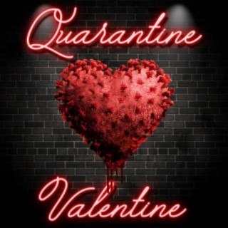 Quarantine Valentine