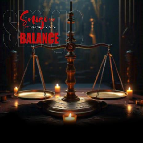 Balance ft. Urs Truly Sika | Boomplay Music