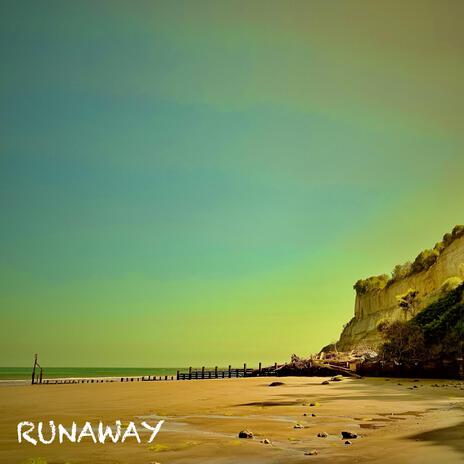 Runaway | Boomplay Music