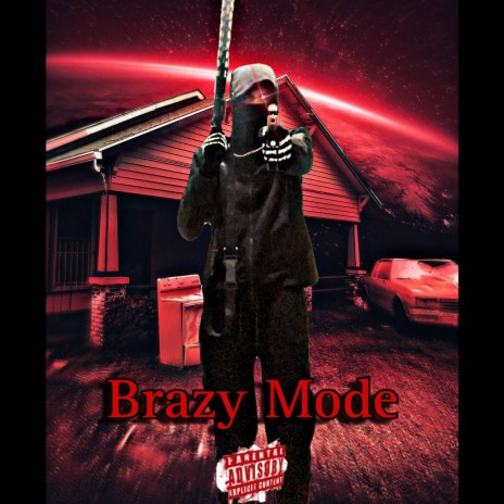 Brazy Mode | Boomplay Music