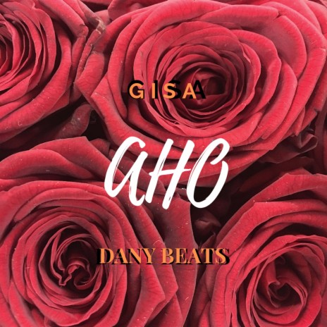 Aho ft. Dany Beats | Boomplay Music