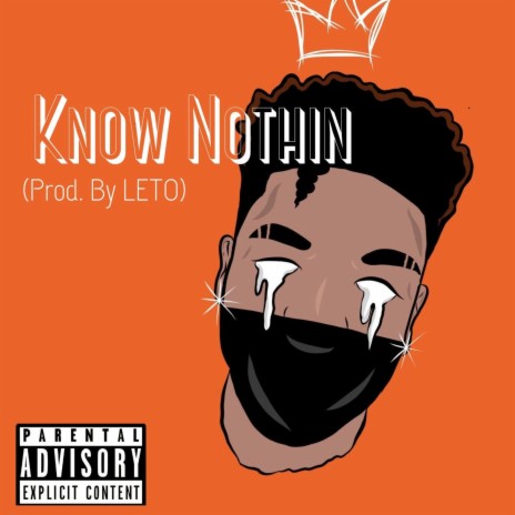 Know Nothin' | Boomplay Music