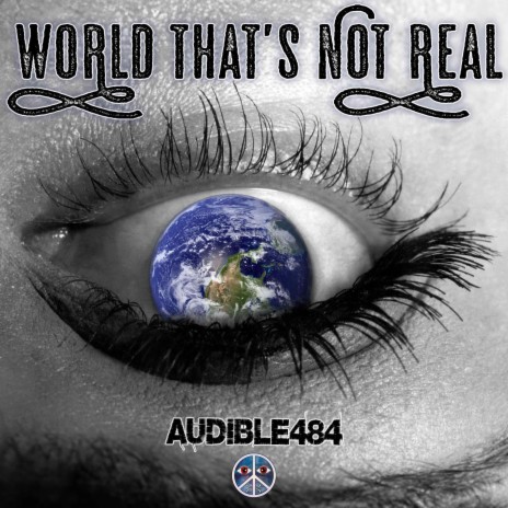 World That's Not Real | Boomplay Music