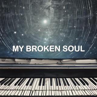 My Broken Soul